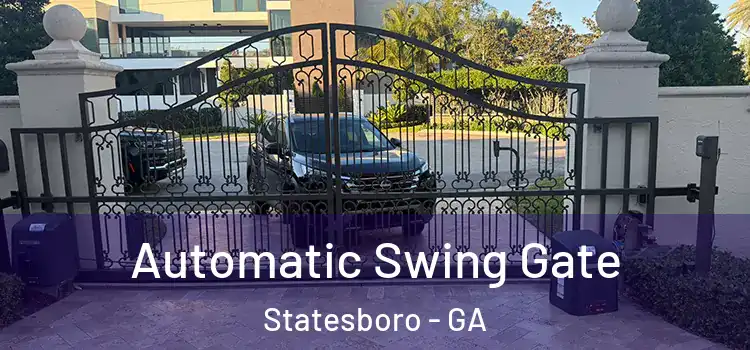 Automatic Swing Gate Statesboro - GA