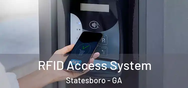  RFID Access System Statesboro - GA
