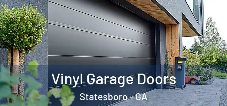  Vinyl Garage Doors Statesboro - GA